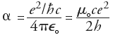 alpha = mu0 c e^2 / 2h